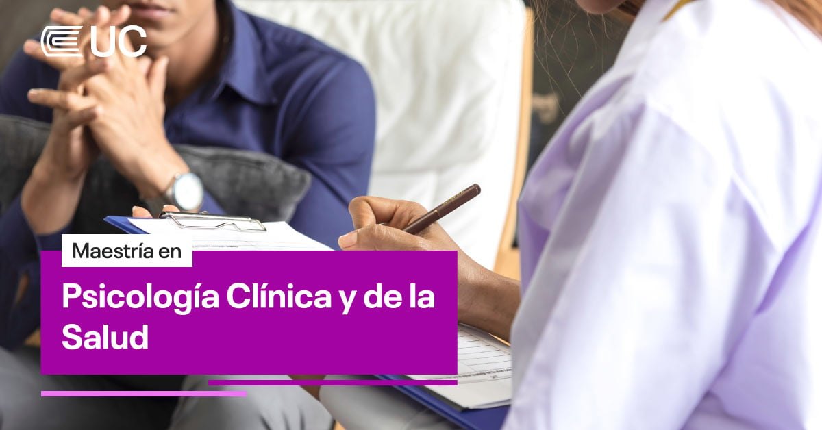 Maestría en Psicología Clínica y de la Salud