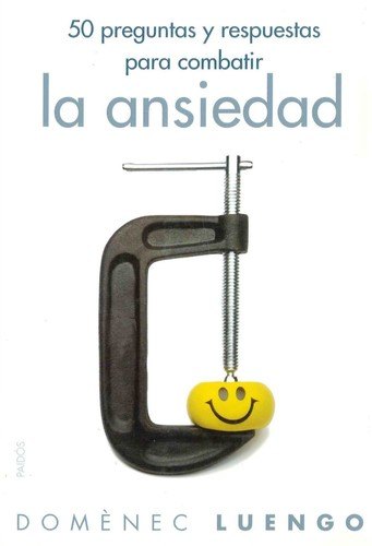 50 preguntas y respuestas para combatir la ansiedad