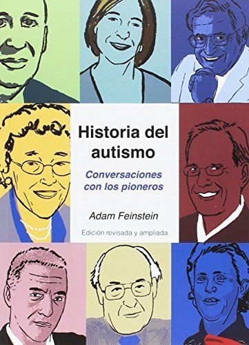 Historia del autismo: conversaciones con los pioneros