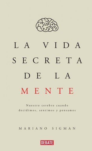 La vida secreta de la mente