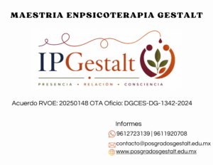 Maestría en Psicoterapia Humanista Gestalt