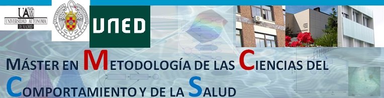 Máster Interuniversitario en Metodología de las Ciencias del Comportamiento y de la Salud (UNED, UCM y UAM)