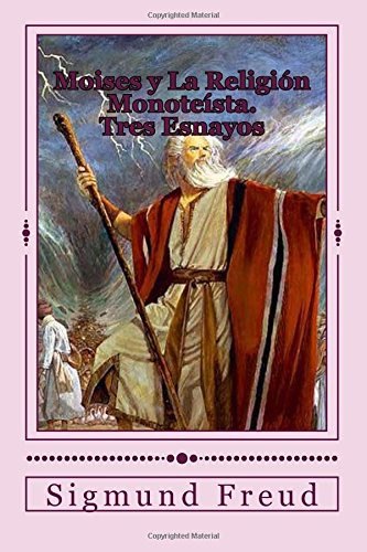 Moisés y la religión monoteísta
