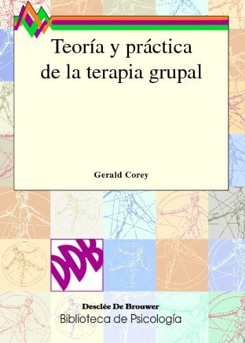 Teoría y práctica de la terapia grupal