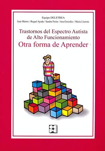 Trastorno del espectro autista de alto funcionamiento: otra forma de aprender
