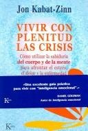 Vivir con plenitud las crisis