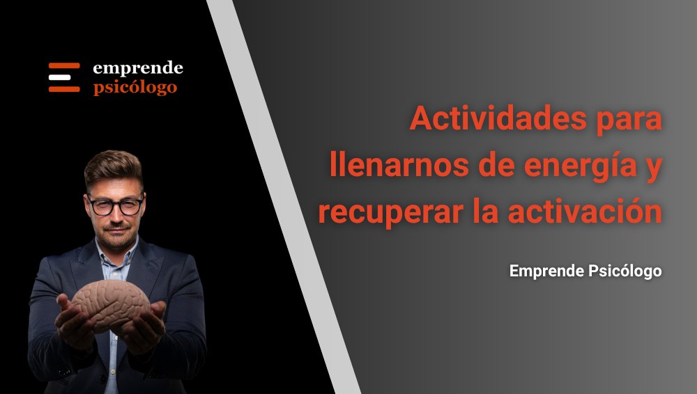 18 actividades para llenarnos de energía y recuperar la activación