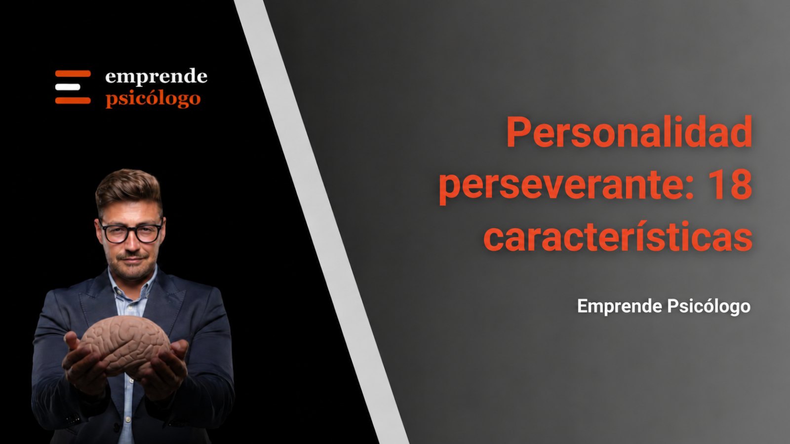 Personalidad perseverante: 18 rasgos y actitudes de estas personas