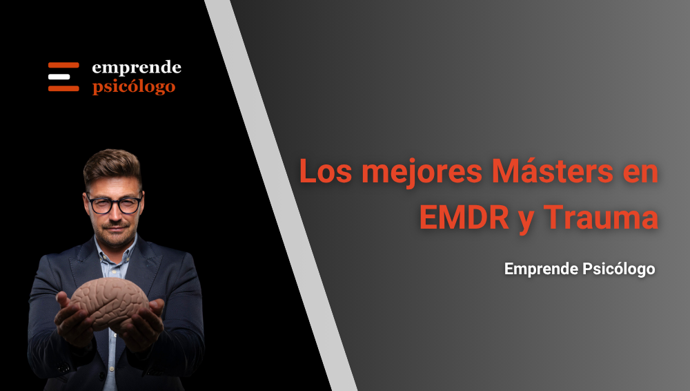 Los 15 mejores Másters en EMDR y Trauma (2026)