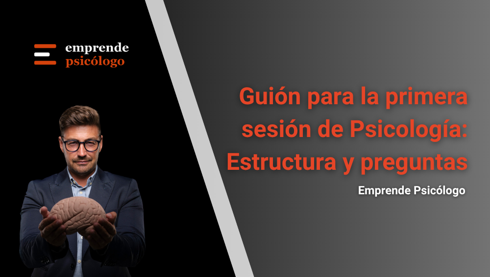 Guión para la primera sesión en psicoterapia: estructura, preguntas y ejemplos