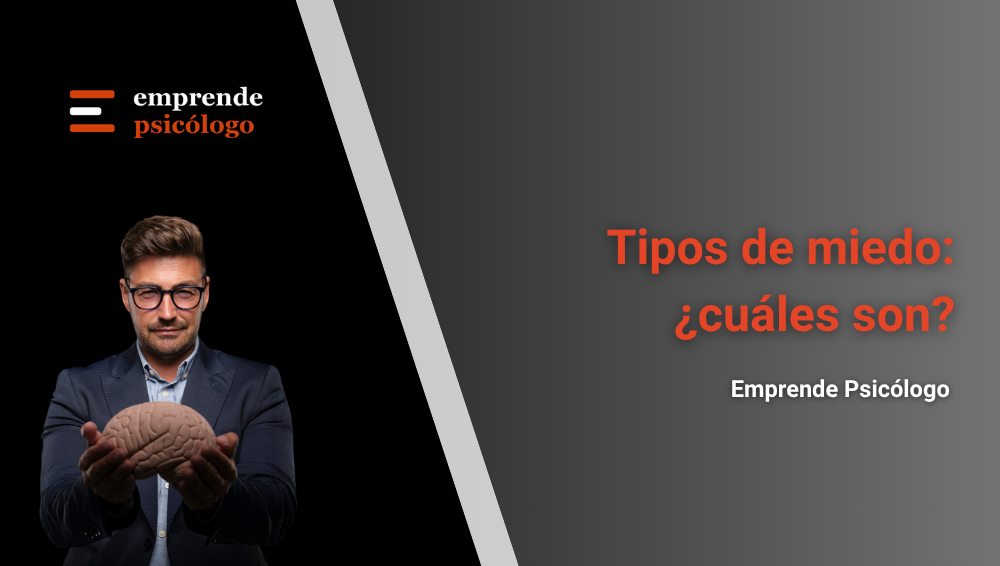 20 tipos de miedo: cuáles son, ejemplos y cuándo preocuparse