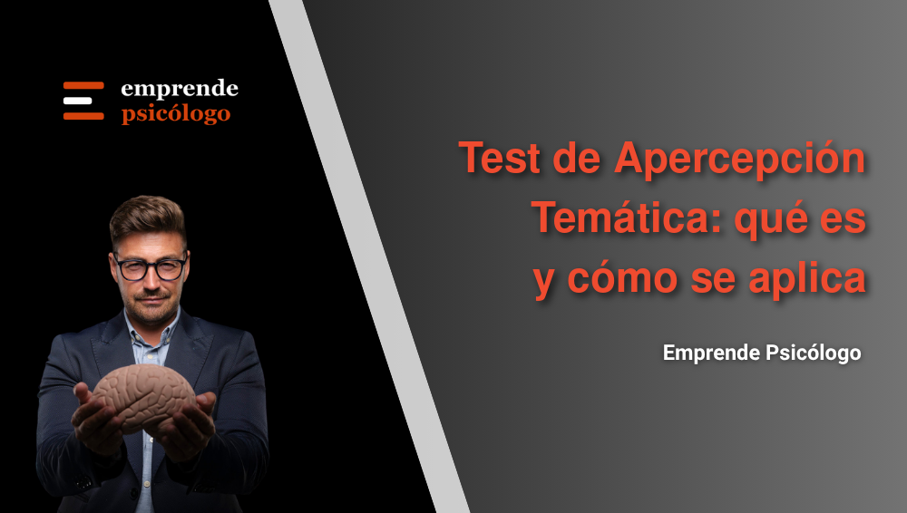 Test de Apercepción Temática (TAT): qué es, cómo se aplica y qué limitaciones tiene