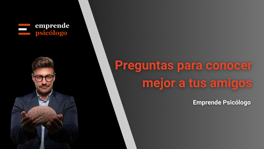 138 preguntas para conocer mejor a tus amigos